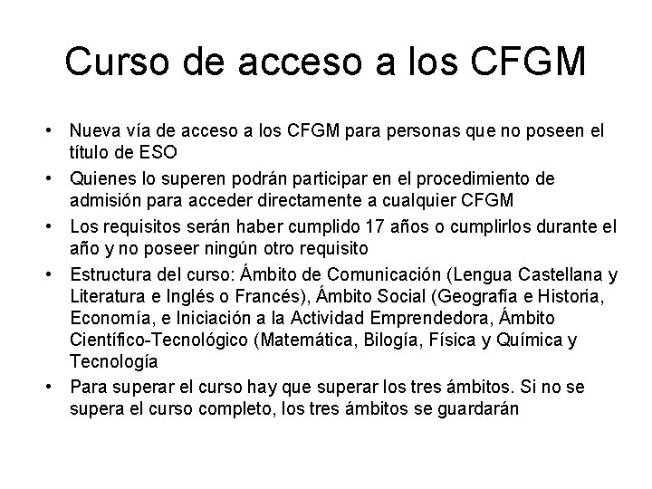 Curso de acceso a los CFGM • Nueva vía de acceso a los CFGM