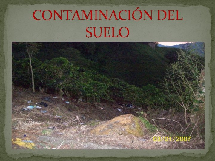 CONTAMINACIÓN DEL SUELO 