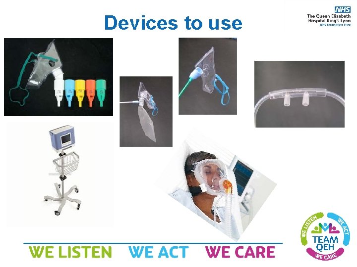 Devices to use 