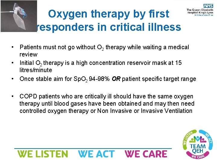 Oxygen therapy by first responders in critical illness • Patients must not go without