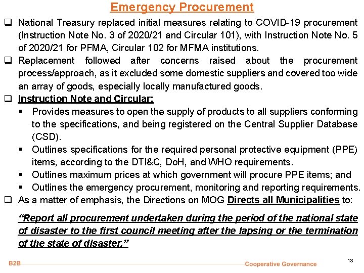 Emergency Procurement q National Treasury replaced initial measures relating to COVID-19 procurement (Instruction Note