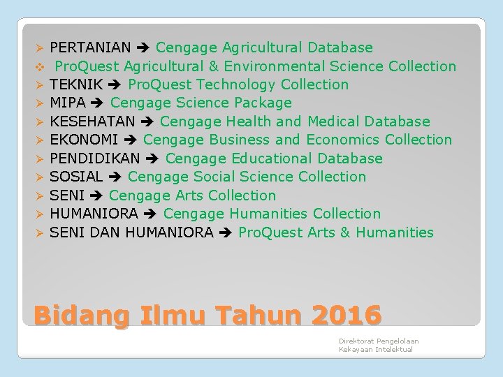 Ø v Ø Ø Ø Ø Ø PERTANIAN Cengage Agricultural Database Pro. Quest Agricultural