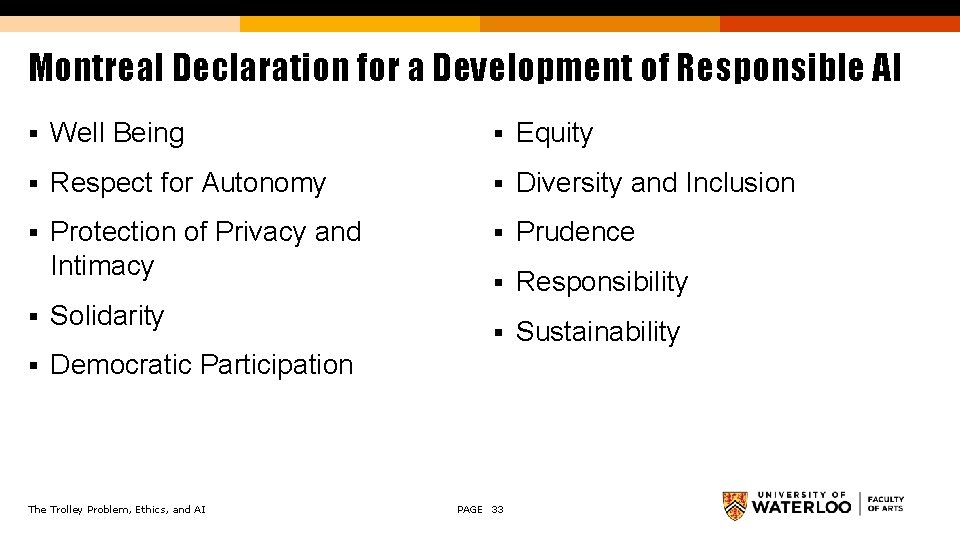 Montreal Declaration for a Development of Responsible AI § Well Being § Equity §