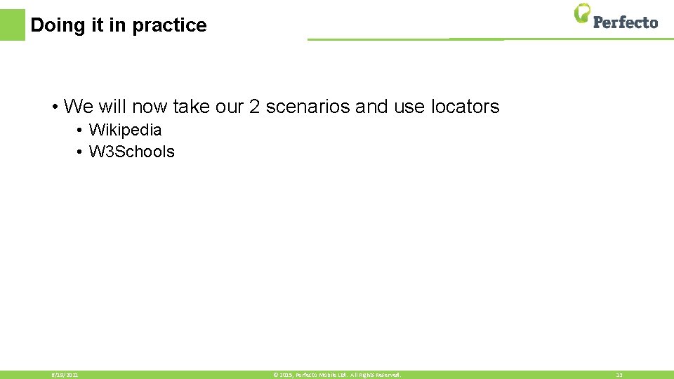 Doing it in practice • We will now take our 2 scenarios and use
