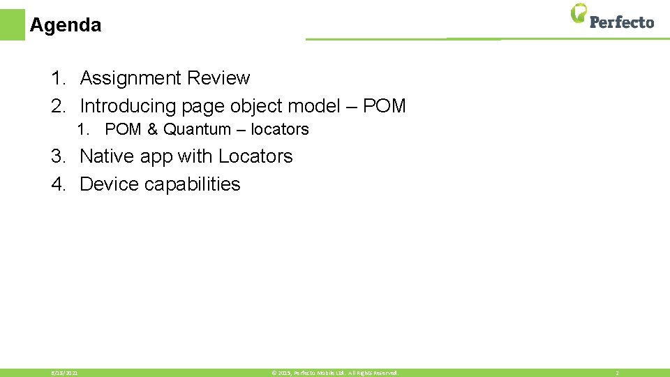 Agenda 1. Assignment Review 2. Introducing page object model – POM 1. POM &