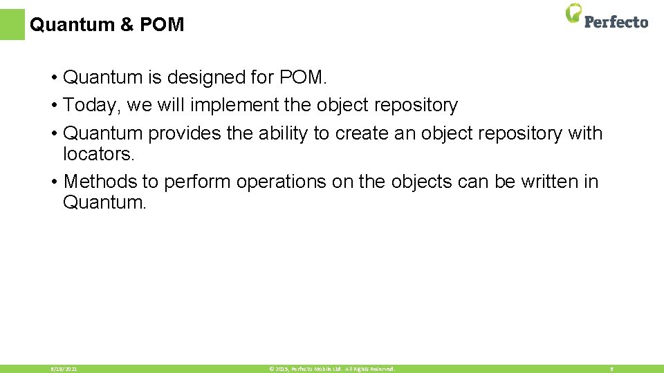 Quantum & POM • Quantum is designed for POM. • Today, we will implement