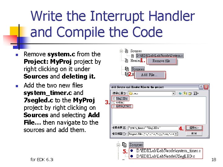 Write the Interrupt Handler and Compile the Code n n Remove system. c from