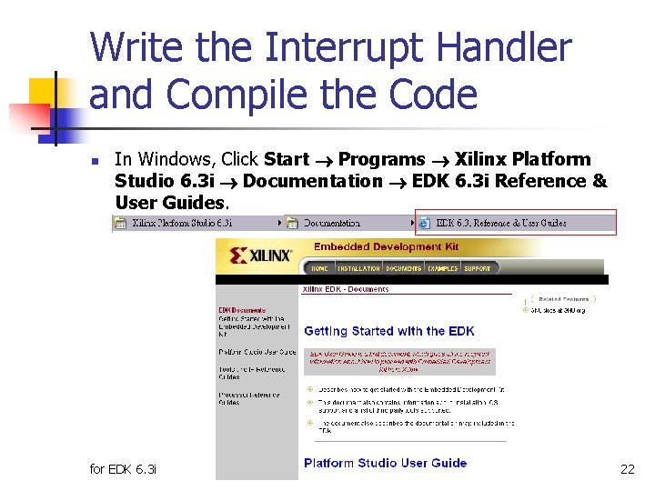 Write the Interrupt Handler and Compile the Code n In Windows, Click Start Programs