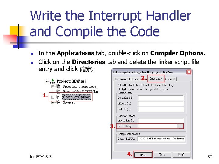 Write the Interrupt Handler and Compile the Code n n In the Applications tab,