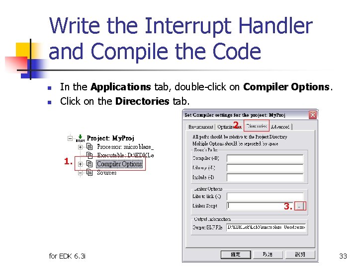 Write the Interrupt Handler and Compile the Code n n In the Applications tab,