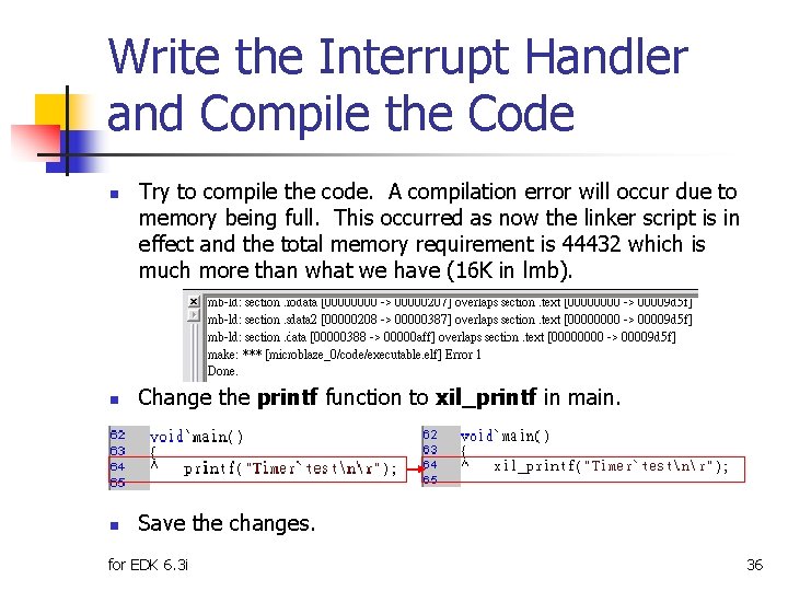 Write the Interrupt Handler and Compile the Code n Try to compile the code.