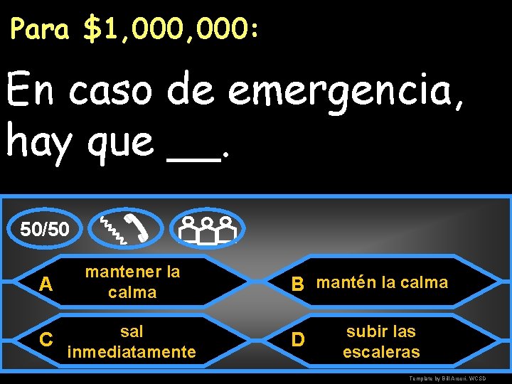 Para $1, 000: En caso de emergencia, hay que __. 50/50 A mantener la