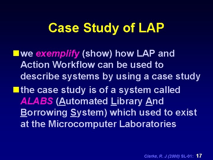 Case Study of LAP n we exemplify (show) how LAP and Action Workflow can