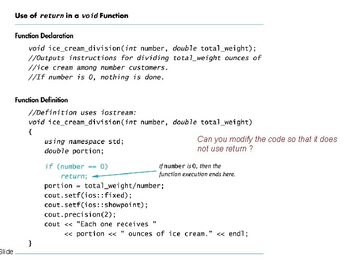 Slide 5 - 16 Can you modify the code so that it does not