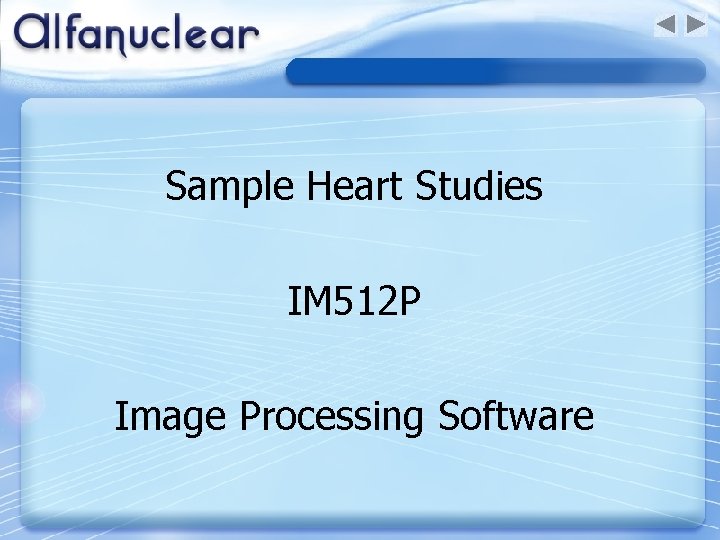 Sample Heart Studies IM 512 P Image Processing Software 