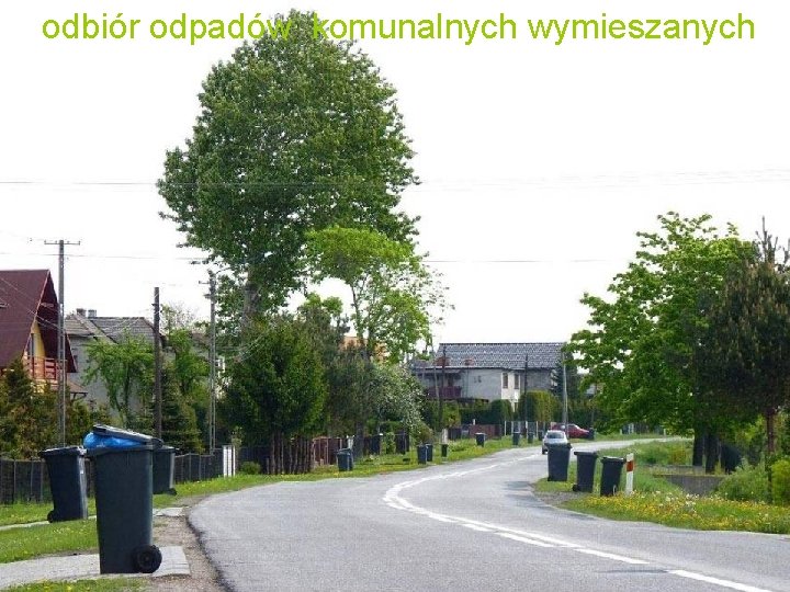 odbiór odpadów komunalnych wymieszanych 