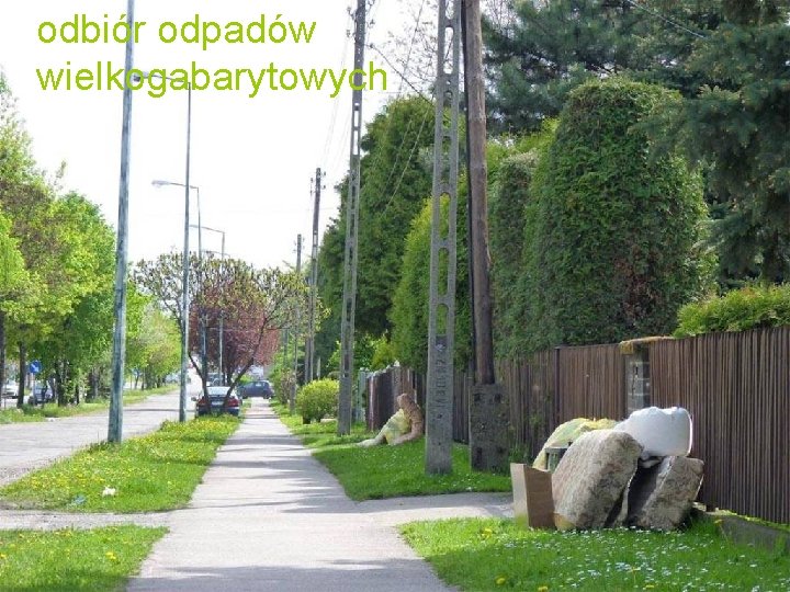 odbiór odpadów wielkogabarytowych 