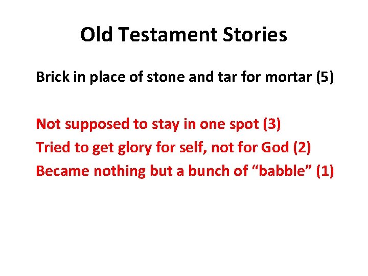 Old Testament Stories Brick in place of stone and tar for mortar (5) Not