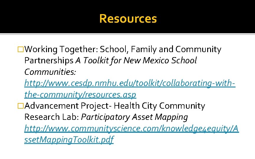 Resources �Working Together: School, Family and Community Partnerships A Toolkit for New Mexico School