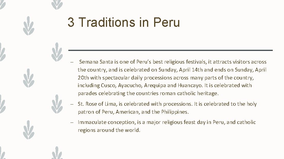 3 Traditions in Peru – Semana Santa is one of Peru’s best religious festivals,