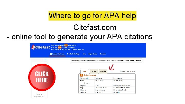 Where to go for APA help Citefast. com - online tool to generate your