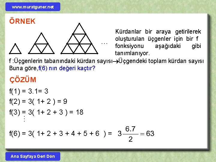 www. muratguner. net ÖRNEK Kürdanlar bir araya getirilerek … oluşturulan üçgenler için bir f