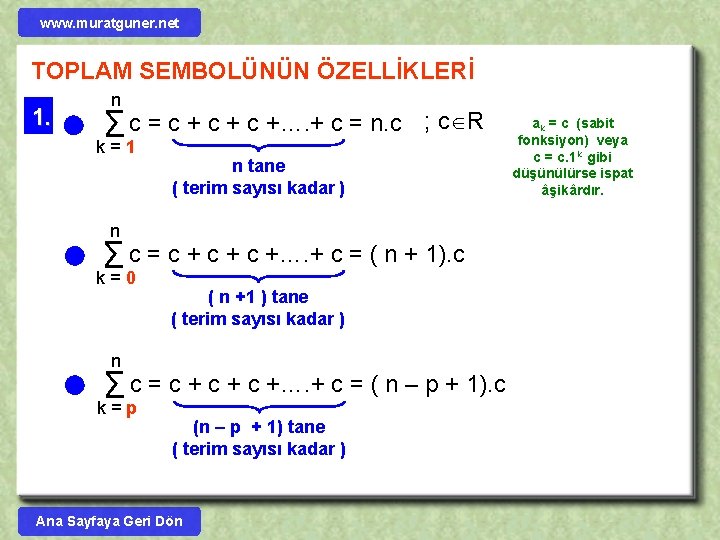 www. muratguner. net TOPLAM SEMBOLÜNÜN ÖZELLİKLERİ 1. n c = c + c +….