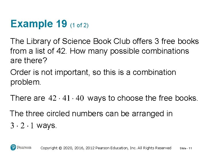 Example 19 (1 of 2) The Library of Science Book Club offers 3 free