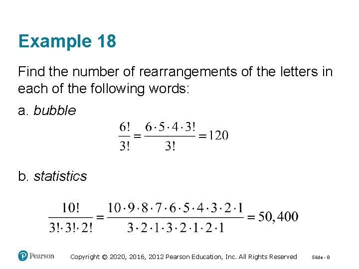 Example 18 Find the number of rearrangements of the letters in each of the