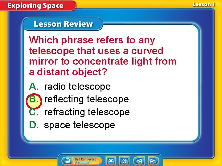 Which phrase refers to any telescope that uses a curved mirror to concentrate light