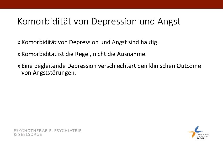 Komorbidität von Depression und Angst » Komorbidität von Depression und Angst sind häufig. »