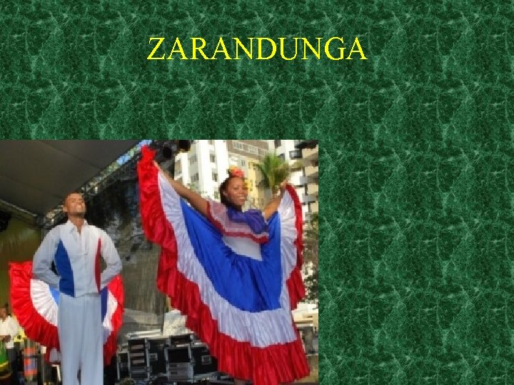 ZARANDUNGA 