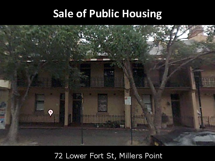 Sale of Public Housing 72 Lower Fort St, Millers Point 