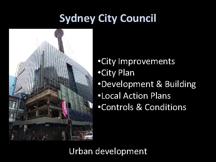 Sydney City Council • City Improvements • City Plan • Development & Building •