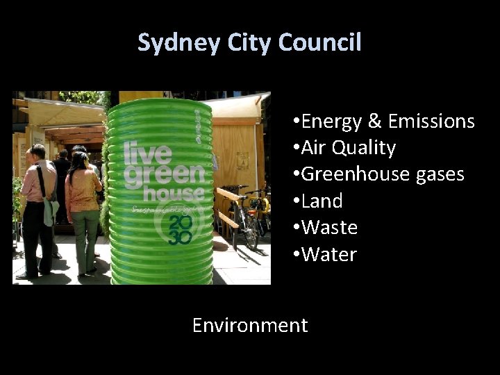 Sydney City Council • Energy & Emissions • Air Quality • Greenhouse gases •