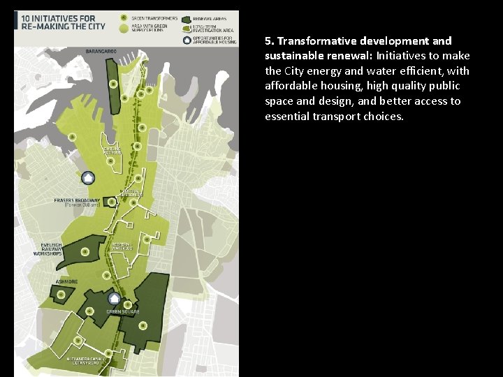 5. Transformative development and sustainable renewal: Initiatives to make the City energy and water