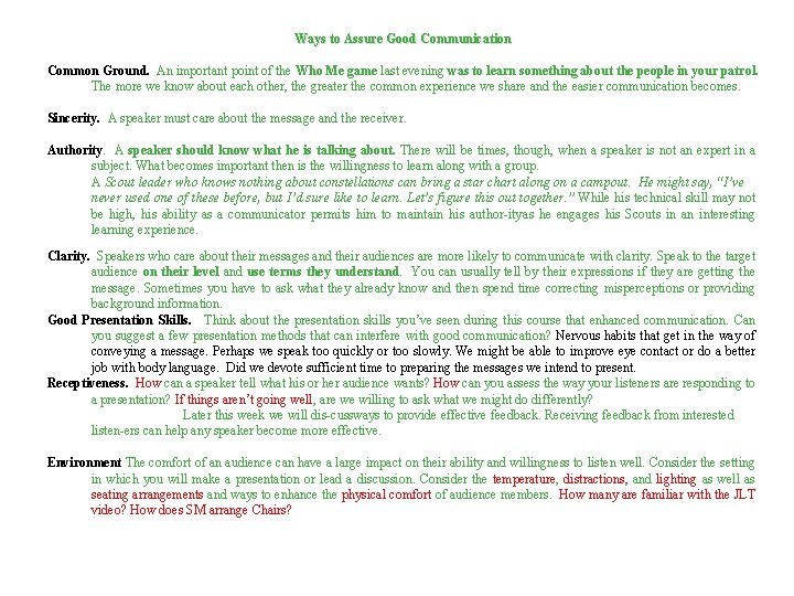 Ways to Assure Good Communication Common Ground. An important point of the Who Me