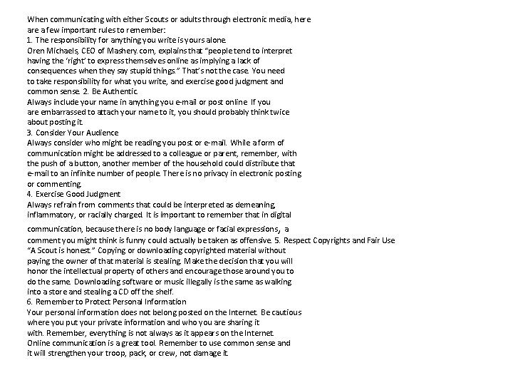 When communicating with either Scouts or adults through electronic media, here a few important