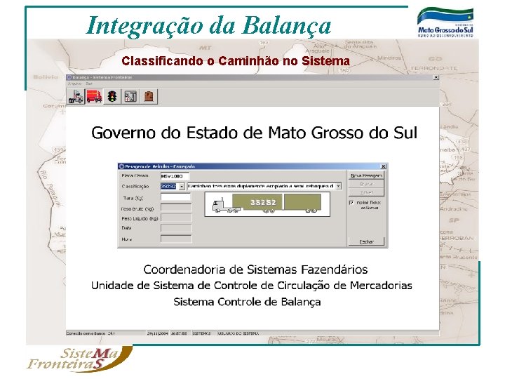 Integração da Balança Classificando o Caminhão no Sistema 