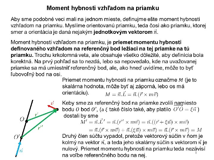 Moment hybnosti vzhľadom na priamku 8 