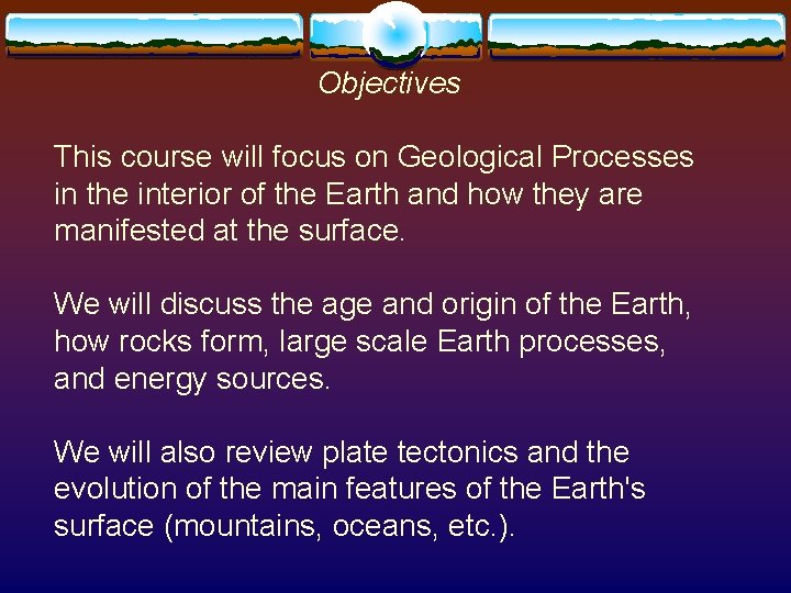 Geology I Earths InteriorERTH1100 Geology I Lab ERTH1150