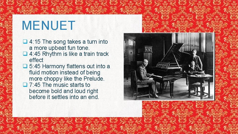 MENUET q 4: 15 The song takes a turn into a more upbeat fun