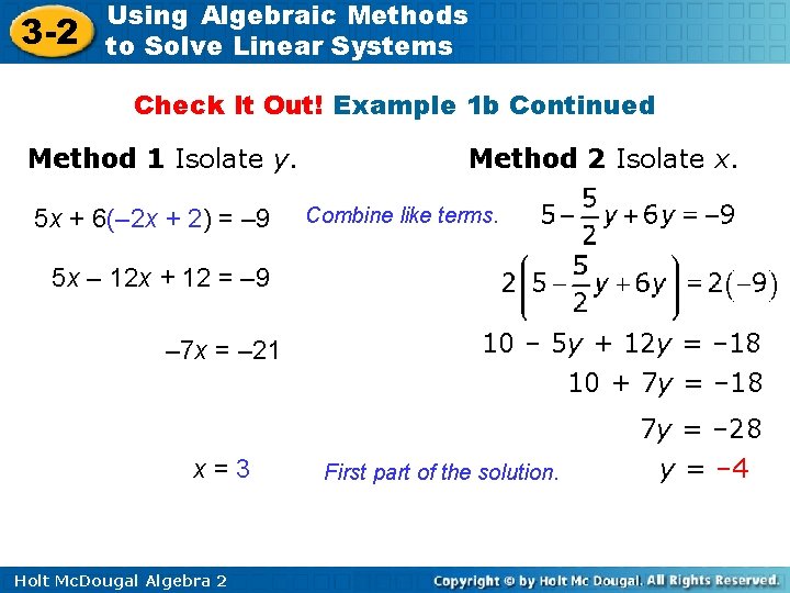 3 -2 Using Algebraic Methods to Solve Linear Systems Check It Out! Example 1