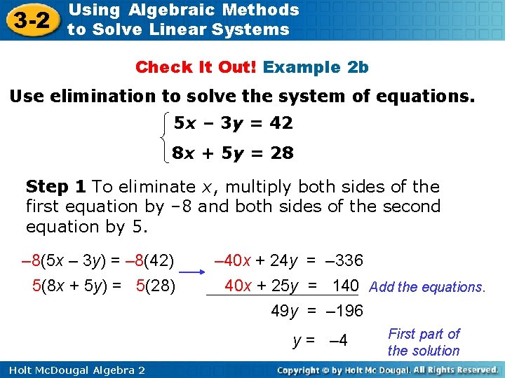 3 -2 Using Algebraic Methods to Solve Linear Systems Check It Out! Example 2