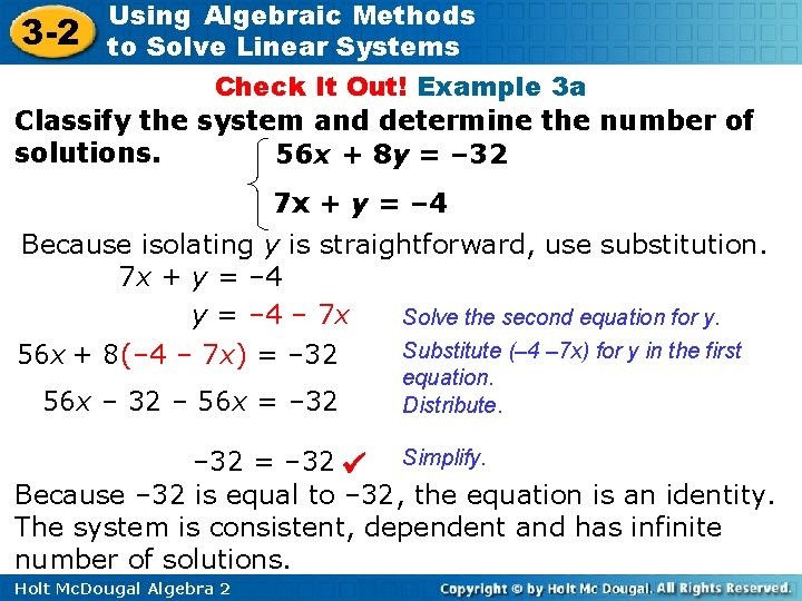 3 -2 Using Algebraic Methods to Solve Linear Systems Check It Out! Example 3