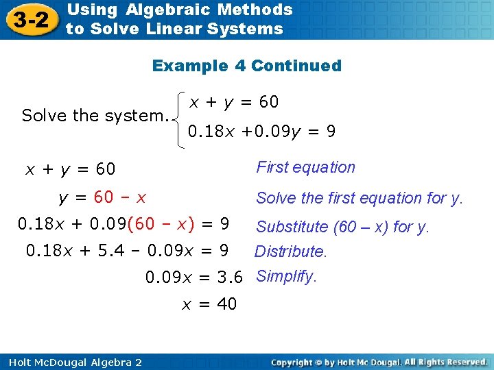 3 -2 Using Algebraic Methods to Solve Linear Systems Example 4 Continued Solve the