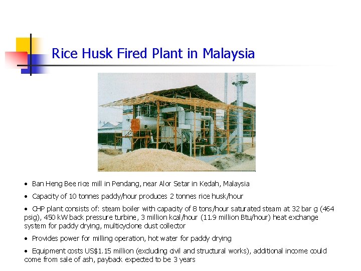 Rice Husk Fired Plant in Malaysia • Ban Heng Bee rice mill in Pendang,