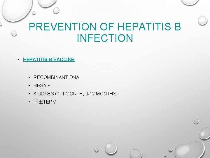 PREVENTION OF HEPATITIS B INFECTION • HEPATITIS B VACCINE • RECOMBINANT DNA • HBSAG