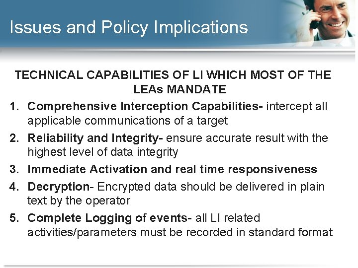 Issues and Policy Implications TECHNICAL CAPABILITIES OF LI WHICH MOST OF THE LEAs MANDATE