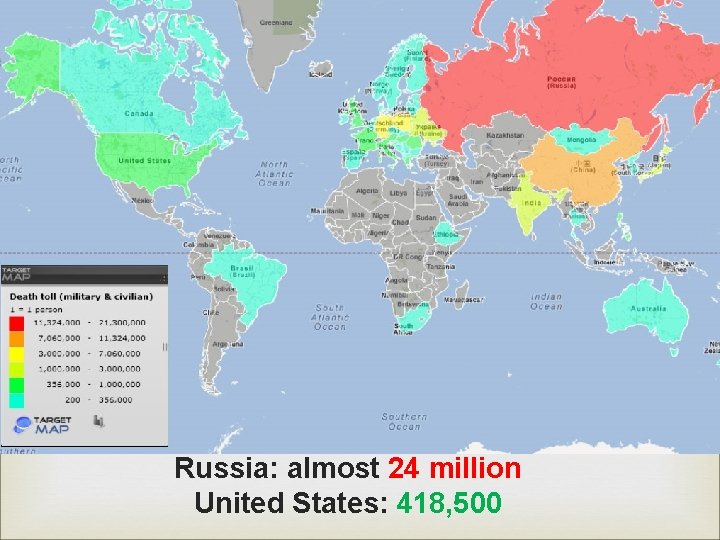  Russia: almost 24 million United States: 418, 500 